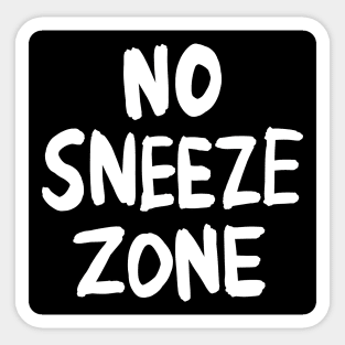 No Sneeze Zone Sticker